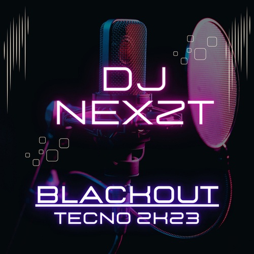 DJ Nexzt-Blackout