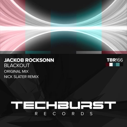 Jackob Rocksonn, Nick Slater-Blackout