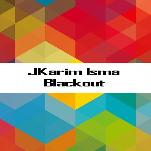 Karim Isma-Blackout