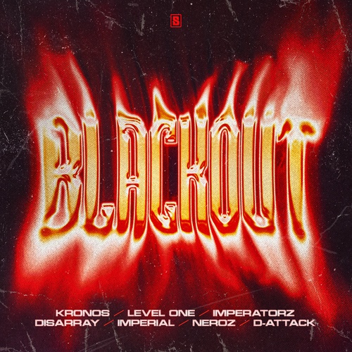 Kronos, Level One, Imperatorz, D-Attack, Imperial, Neroz, Disarray-Blackout