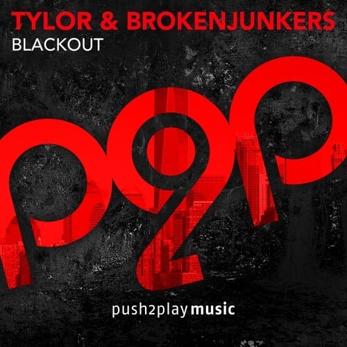 Tylor, Brokenjunkers-Blackout