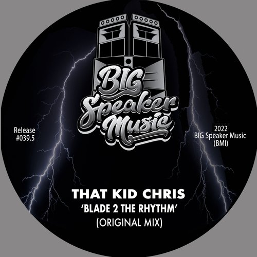 That Kid Chris-Blade 2 The Rhythm