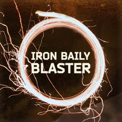 Iron Baily-Blaster