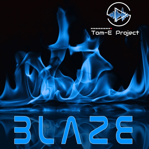 Tom-E Project-Blaze