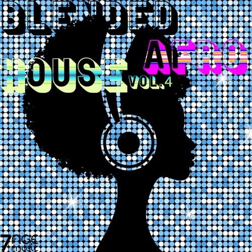 Blended Afro House, Vol. 4