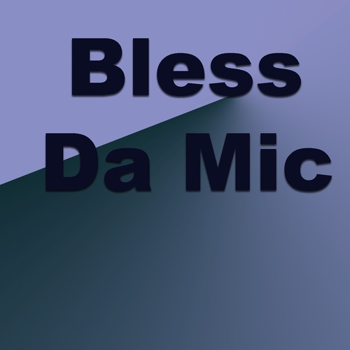 Various Artists-Bless Da Mic