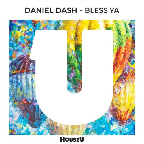 Daniel Dash-Bless Ya