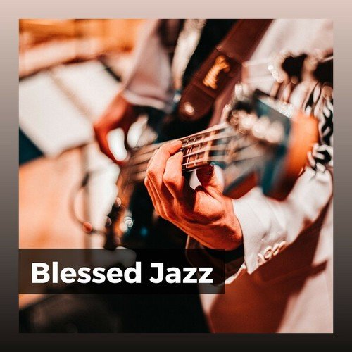 Blessed Jazz