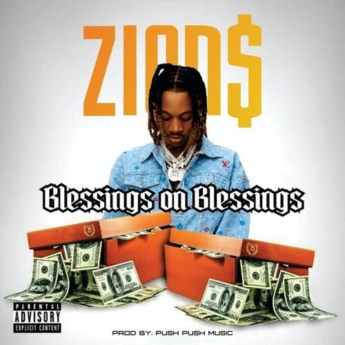 Zion$-Blessings on Blessings