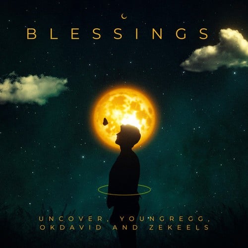 Uncover, Young Regg, Ok David, Zeekels-BLESSINGS