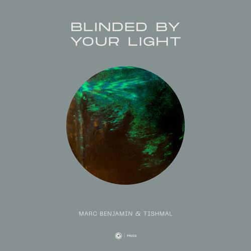Marc Benjamin, Tishmal-Blinded By Your Light