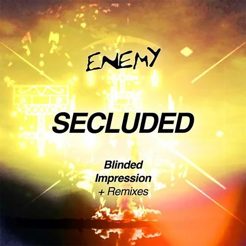 Secluded, Sigha, Ray Kajioka-Blinded