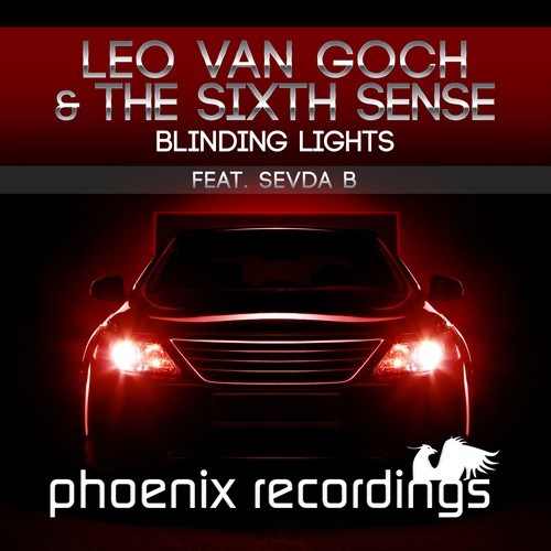 The Sixth Sense, Sevda B, Leo Van Goch, Chris SX-Blinding Lights