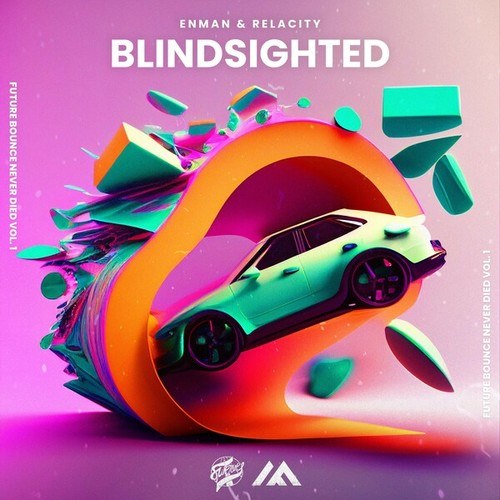 ENMAN, Relacity-Blindsighted