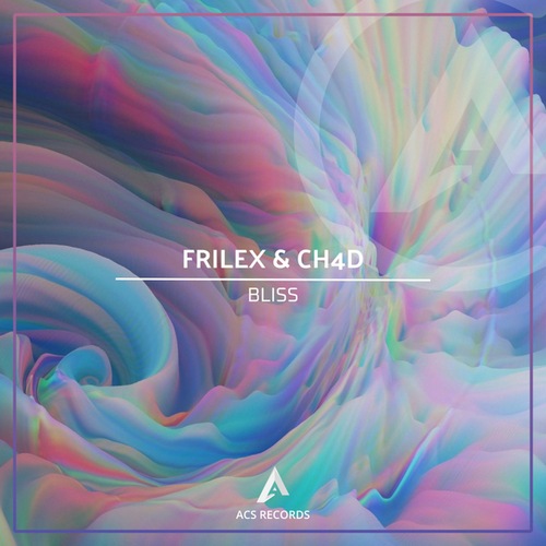 FrileX, CH4D-Bliss