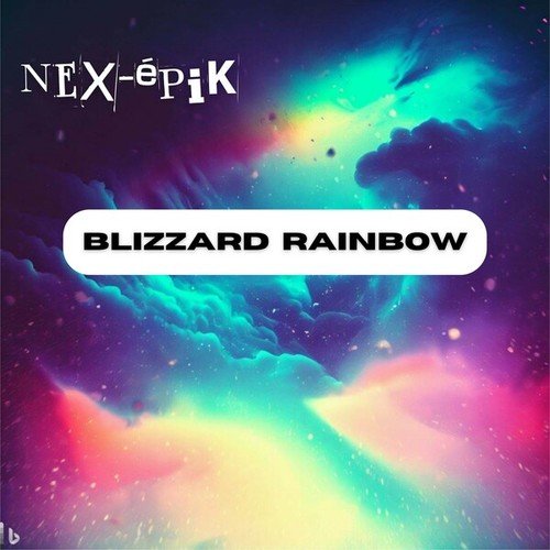 Nex-epik-Blizzard Rainbow