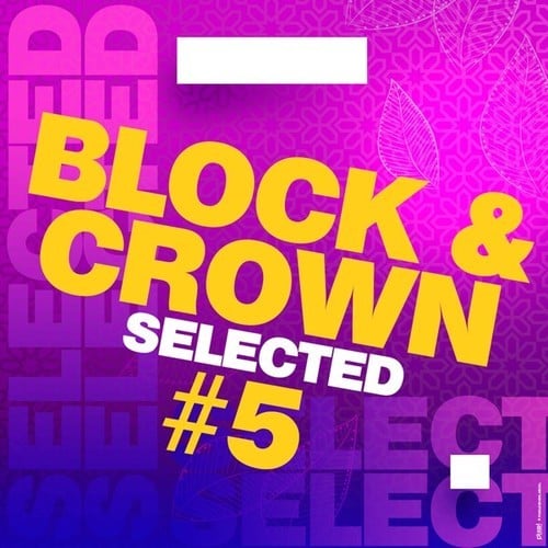 Maickel Telussa, Paul Parsons, Streetkidz, Block & Crown-Block & Crown, Selected #5
