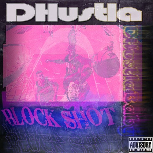 DHustla-Block Shot