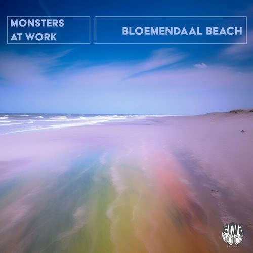 Monsters At Work-Bloemendaal Beach (Original Mix)