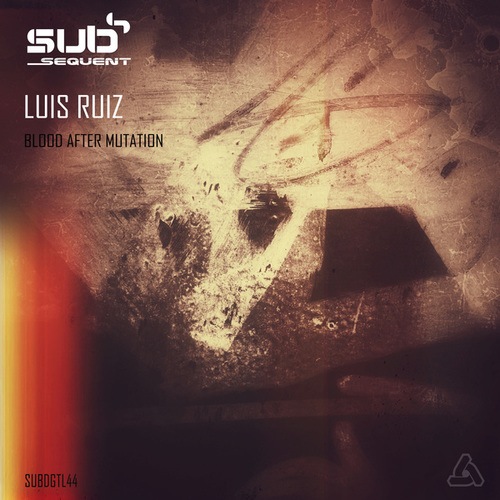 Luis Ruiz-Blood After Mutation