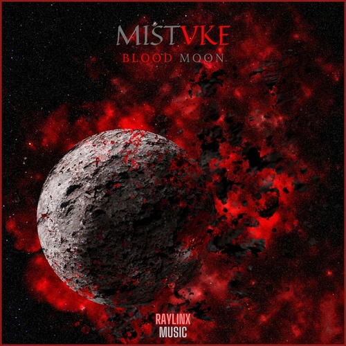 MiSTVKE-Blood Moon