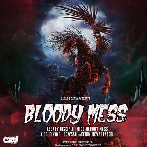 Bowsar-Eiton, Rico, L 33, LEGACY-Bloody Mess EP