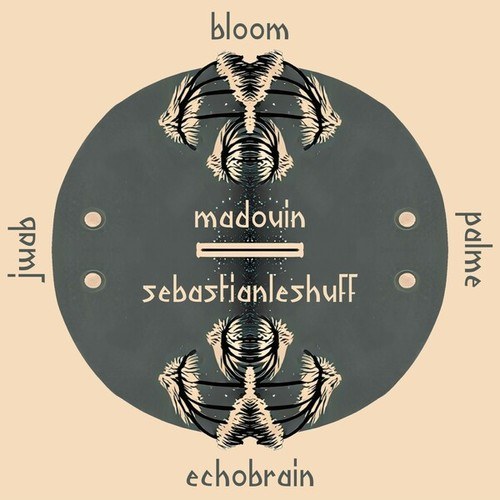 Sebastian Le Shuff, Madouin-Bloom