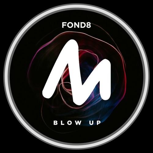 Fond8-Blow Up