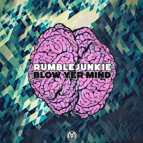 Rumblejunkie-Blow Yer Mind