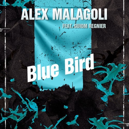 alex malagoli, Guiom Regnier-Blue Bird