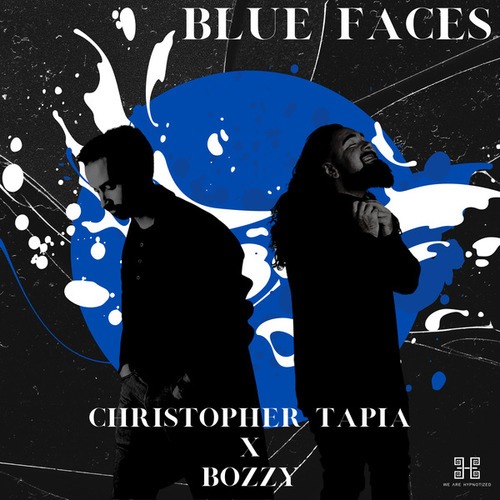 Christopher Tapia, Bozzy-Blue Faces