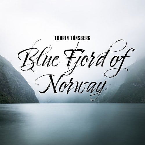 Thorin Tønsberg-Blue Fjord of Norway