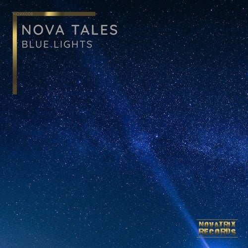 Nova Tales-Blue Lights