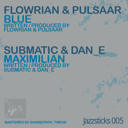 Flowrian, Pulsaar, Submatic, Dan_e-Blue / Maximilian