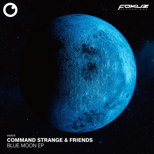 Nizami, Command Strange, Cnof, Dynamic-Blue Moon EP