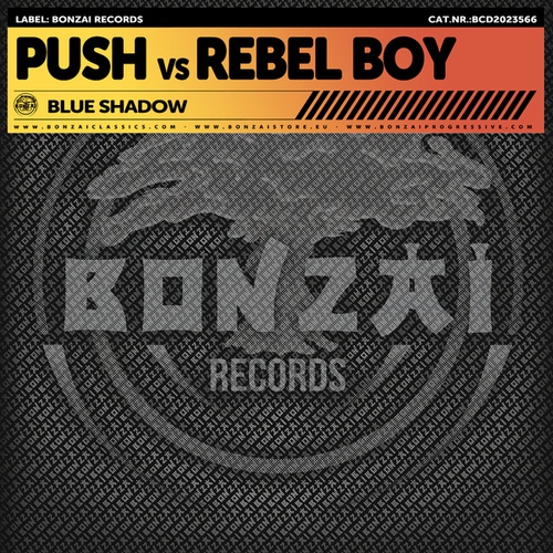 Push Vs Rebel Boy, Push, Rebel Boy-Blue Shadow