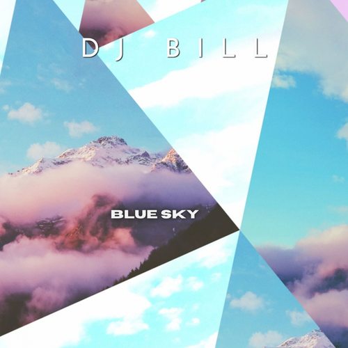 Dj Bill-Blue Sky