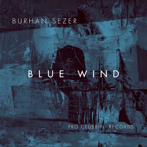 Burhan Sezer-Blue Wind