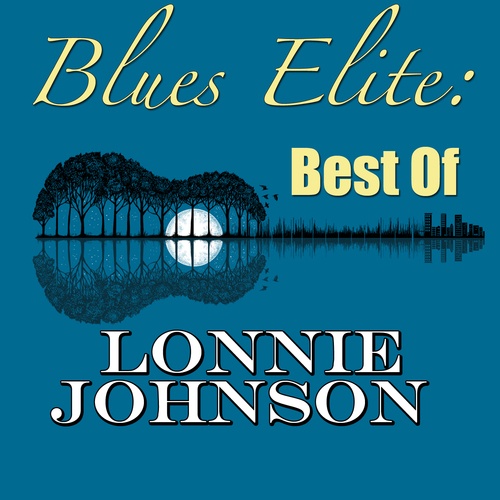 Lonnie Johnson-Blues Elite: Best Of Lonnie Johnson