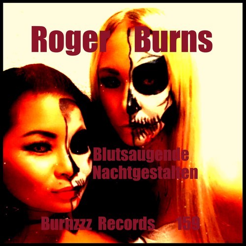 Roger Burns-Blutsaugende Nachtgestalten