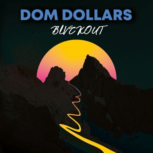 Dom Dollars-BLVCKOUT