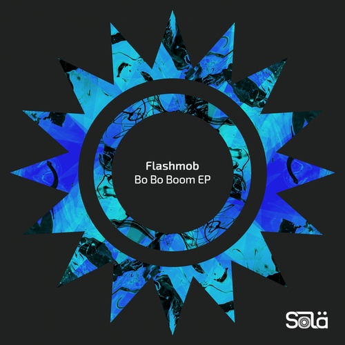 Flashmob-Bo Bo Boom EP