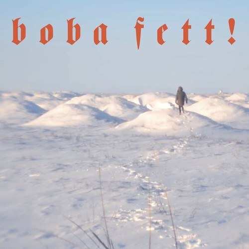 Dustie-Boba Fett