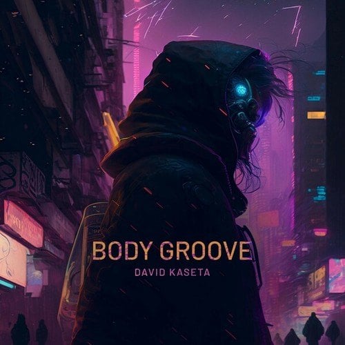 David Kaseta-Body Groove