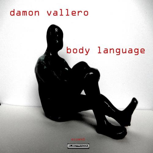 Damon Vallero-Body Language