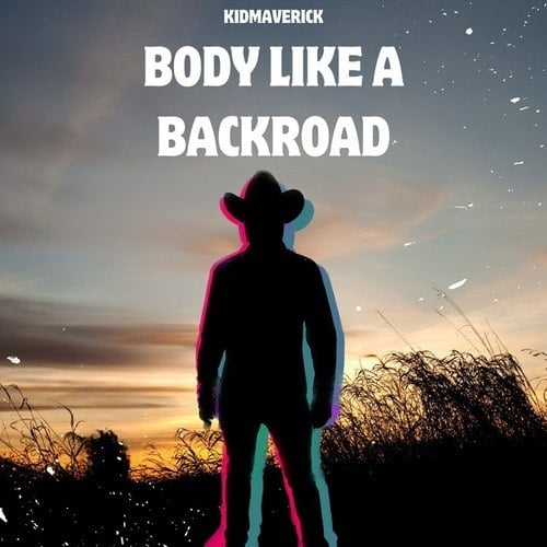 Body Like A Backroad