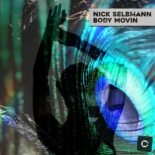 Nick Selbmann-Body Movin
