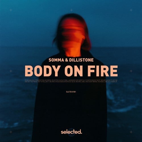 SOMMA, Dillistone-Body on Fire