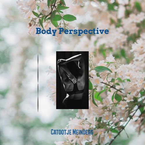 Catootje Meinders-Body Perspective