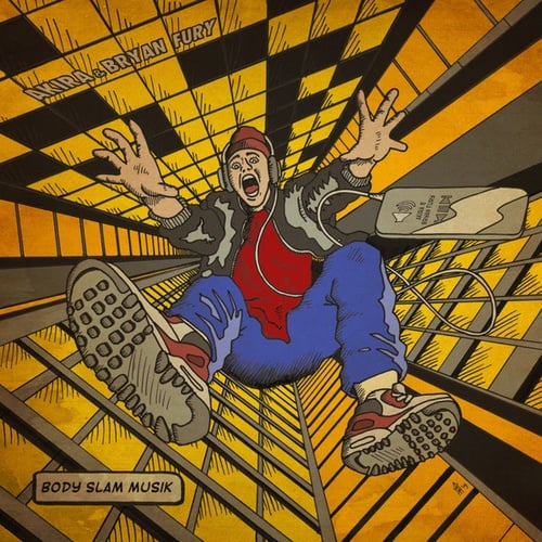 Akira, Bryan Fury-Body Slam Musik EP